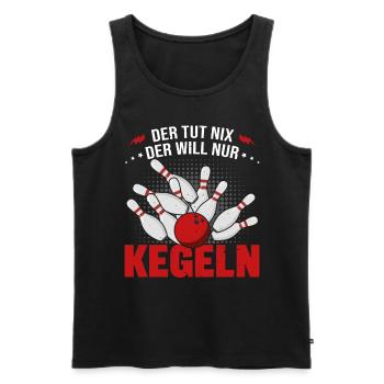 Kegler Bowling Der Macht Nix Der Will Nur Kegeln - Männer Premium Bio Tank Top - Schwarz - Vorne - Michal (187cm)