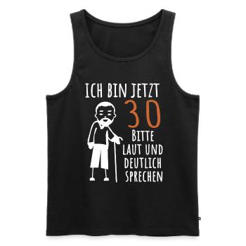 Ich bin jetzt 30 Jahre 30. Geburtstag Deko - Männer Premium Bio Tank Top - Schwarz - Vorne - Michal (187cm)