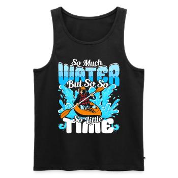So much water but so little Time - Kayaker - Men's Premium Organic Tank Top - black - Front - Michal (187cm)