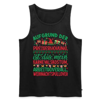 Aufgrund der Preiserhöhung - Weihnachtsspruch - Männer Premium Bio Tank Top - Schwarz - Vorne - AI Model Male 178 light (178cm)