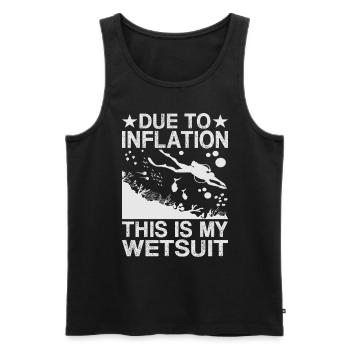 Due To Inflation - This Is My Wetsuit - Men's Premium Organic Tank Top - black - Front - Michal (187cm)