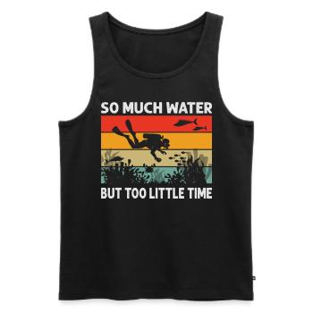 So Much Water But Too Little Time - Men's Premium Organic Tank Top - black - Front - AI Model Male 178 light (178cm)