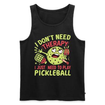 No Therapy - Just Need To Play Pickleball - Men's Premium Organic Tank Top - black - Front - AI Model Male 178 light (178cm)