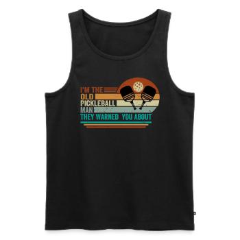 I'm The Old Pickleball Man They Warned You About - Men's Premium Organic Tank Top - black - Front - Michal (187cm)