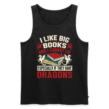 Dragon Book Saying - I Like Big Books - Men's Premium Organic Tank Top - black - Front - Michal (187cm)