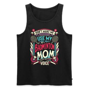 BADMINTON Maman Voix - Federball Mama - Débardeur bio Premium Homme - noir - Devant - AI Model Male 178 light (178cm)