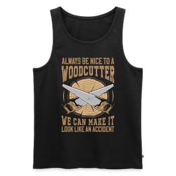 Be Nice To A Woodcutter - Lumberjack Saying - Men's Premium Organic Tank Top - black - Front - AI Model Male 178 light (178cm)