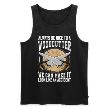 Be Nice To A Woodcutter - Lumberjack Saying - Men's Premium Organic Tank Top - black - Front - AI Model Male 178 light (178cm)