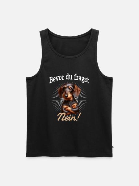 Bevor du fragst Nein! - Dackel Teckel - Männer Premium Bio Tank Top - Schwarz
