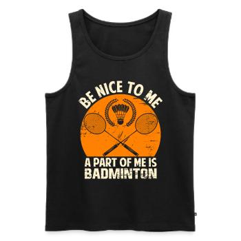 Proverbe de badminton drôle - Sois gentil avec moi - Débardeur bio Premium Homme - noir - Devant - AI Model Male 178 light (178cm)
