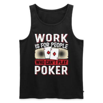 Joueurs de poker, amateurs de jeux de cartes, - Débardeur bio Premium Homme - noir - Devant - Michal (187cm)