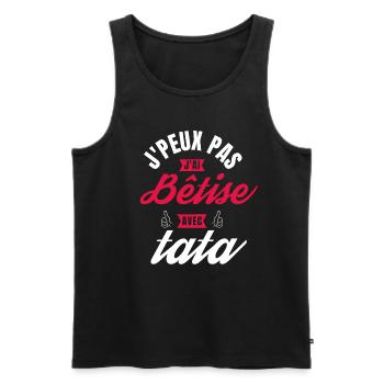 J'peux pas J'Ai Bêtise avec Tata cadeau filleul - Débardeur bio Premium Homme - noir - Devant - Michal (187cm)