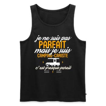 Pas parfait mais Camping-cariste cadeau cariste - Débardeur bio Premium Homme - noir - Devant - Michal (187cm)