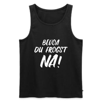 Bayerisch Dialekt lustiger Spruch - Männer Premium Bio Tank Top - Schwarz - Vorne - Michal (187cm)