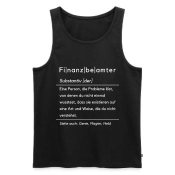 Lustige Definition Finanzbeamter Finanzamt Steuern - Männer Premium Bio Tank Top - Schwarz - Vorne - Michal (187cm)