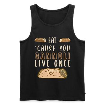 Eat Cause You Cannoli Live Once Sicilia Maglietta - Männer Premium Bio Tank Top - Schwarz - Vorne - AI Model Male 178 light (178cm)