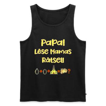 Löse Mamas Rätsel - Papa willst du Mama heiraten - Männer Premium Bio Tank Top - Schwarz - Vorne - Michal (187cm)
