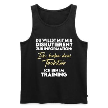 Du willst diskutieren? Vater und Töchter - Männer Premium Bio Tank Top - Schwarz - Vorne - Michal (187cm)