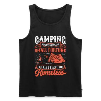 Camping, verbringen Sie ein kleines Vermögen. - Männer Premium Bio Tank Top - Schwarz - Vorne - Michal (187cm)