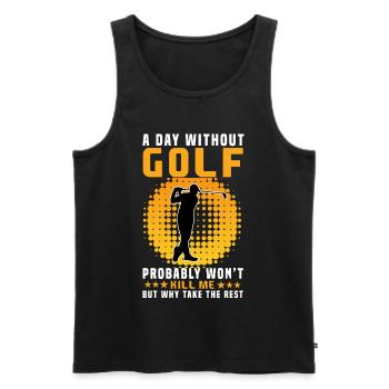 Golf - Ein Tag ohne Golf wird mich nicht umbringen - Männer Premium Bio Tank Top - Schwarz - Vorne - AI Model Male 178 light (178cm)