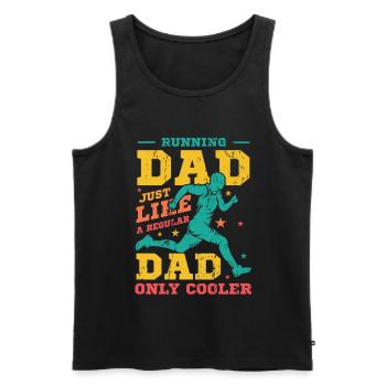 Courir papa, tout comme un papa ordinaire, seulement plus cool - Débardeur bio Premium Homme - noir - Devant - Michal (187cm)