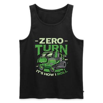 Zero Turn It's How I Roll Lawn Mower - Men's Premium Organic Tank Top - black - Front - Michal (187cm)