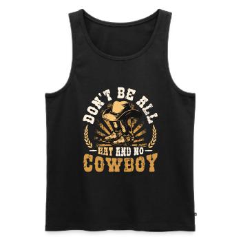 Ne soyez pas tout chapeau et pas de rodéo de cheval de cow-boy - Débardeur bio Premium Homme - noir - Devant - AI Model Male 178 light (178cm)