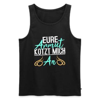 Lustiger Spruch EURE ARMUT KOTZT MICH AN - Männer Premium Bio Tank Top - Schwarz - Vorne - AI Model Male 178 light (178cm)