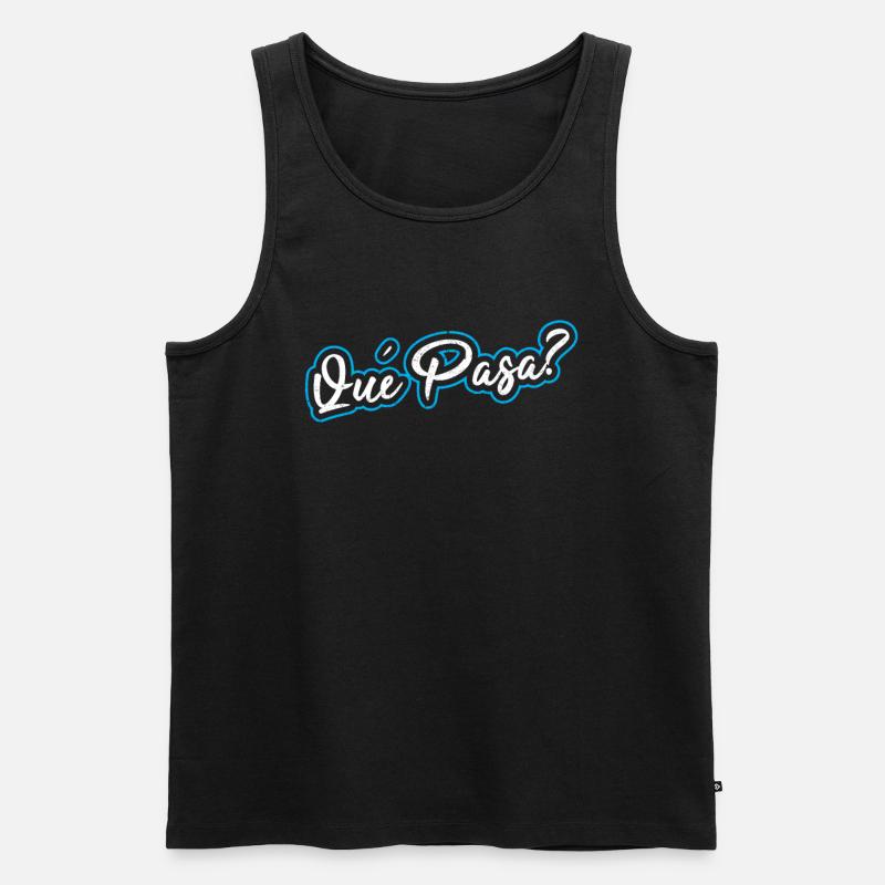 Que Pasa? Spanischer Spruch Spanien - Männer Premium Bio Tank Top - Schwarz