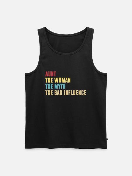 Aunt The Woman The Myth The Bad Influence - Men's Premium Organic Tank Top - black