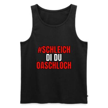 Schleich di, du Oaschloch - Männer Premium Bio Tank Top - Schwarz - Vorne - Michal (187cm)