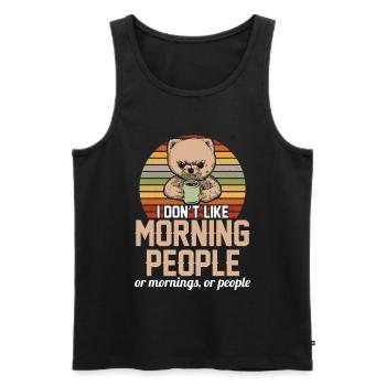 i dont like morning people süßer Bär mit Kaffee - Männer Premium Bio Tank Top - Schwarz - Vorne - Michal (187cm)