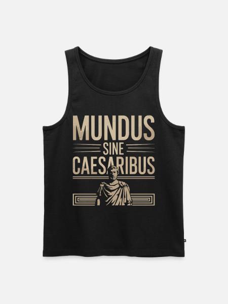 Mundus Sine Caesaribus Quote Latin - Men's Premium Organic Tank Top - black