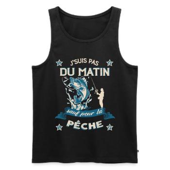 Pêcheur J'suis pas du matin Humour Pêche - Débardeur bio Premium Homme - noir - Devant - Michal (187cm)