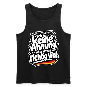 Ich hab keine Ahnung, aber davon richtig viel - Männer Premium Bio Tank Top - Schwarz - Vorne - Michal (187cm)