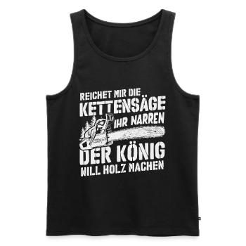 Der König will Holz machen - Männer Premium Bio Tank Top - Schwarz - Vorne - Michal (187cm)