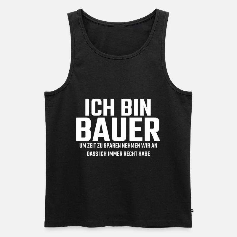 Bauer Spruch - Männer Premium Bio Tank Top - Schwarz