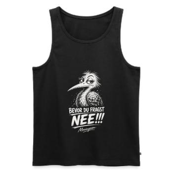 Bevor DU fragst: NEE! - Männer Premium Bio Tank Top - Schwarz - Vorne - Michal (187cm)