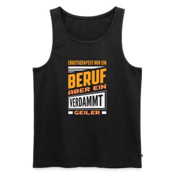 Ergotherapeut Beruf Geiler - Männer Premium Bio Tank Top - Schwarz - Vorne - Michal (187cm)