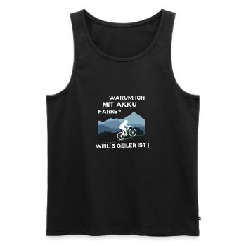 Warum ich mit Akku fahre E-Bike Mountain Bike - Männer Premium Bio Tank Top - Schwarz - Vorne - AI Model Male 178 light (178cm)