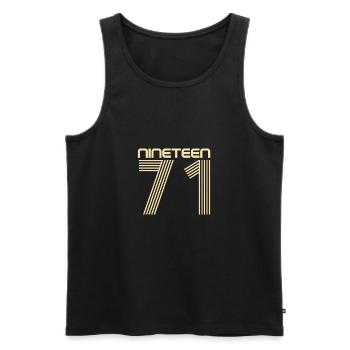 Nineteen 71 T-Shirt 50th Birthday 1971 - Men's Premium Organic Tank Top - black - Front - AI Model Male 178 light (178cm)