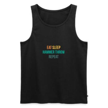 Eat Sleep Hammer Throw Repeat Shirt - Men's Premium Organic Tank Top - black - Front - AI Model Male 178 light (178cm)