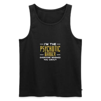 Au Psychotic Barber, tout le monde vous a mis en garde contre - Débardeur bio Premium Homme - noir - Devant - Michal (187cm)