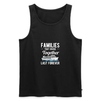 Families That Cruise Together Last Forever - Men's Premium Organic Tank Top - black - Front - Michal (187cm)