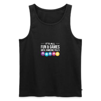 It's All Fun & Games Until Someone Yells BINGO - Men's Premium Organic Tank Top - black - Front - AI Model Male 178 light (178cm)
