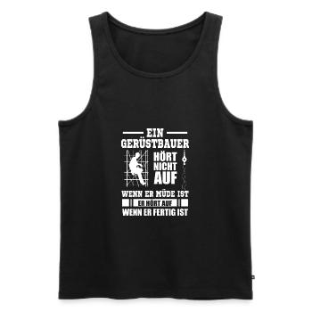 Ein Gerüstbauer hört nicht auf Geschenk Gerüster - Männer Premium Bio Tank Top - Schwarz - Vorne - Michal (187cm)