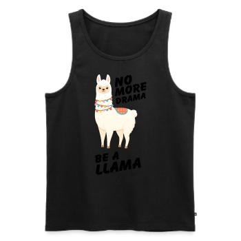 No More Drama Be A Llama - Lama Alpaka Spruch - Männer Premium Bio Tank Top - Schwarz - Vorne - Michal (187cm)