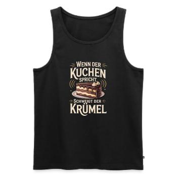  Wenn Der Kuchen Spricht Schweigt Der Krümel - Männer Premium Bio Tank Top - Schwarz - Vorne - AI Model Male 178 light (178cm)