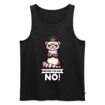 Before You Ask Frettchen Frettchenbesitzer Nager - Männer Premium Bio Tank Top - Schwarz - Vorne - AI Model Male 178 light (178cm)