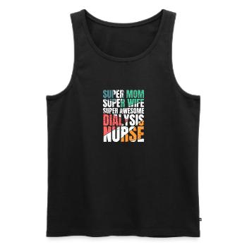 Super Mom Super Wife Super Asweome Dialysis Nurse - Men's Premium Organic Tank Top - black - Front - Michal (187cm)